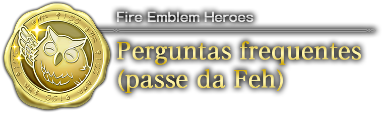 Perguntas frequentes (passe da Feh)