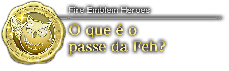 O que é o passe da Feh?